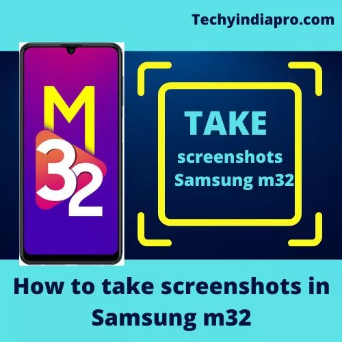 How to take screenshots in Samsung m32(2022)