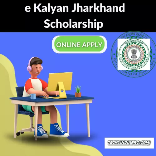 e Kalyan Jharkhand Scholarship 2023 (Online Apply)