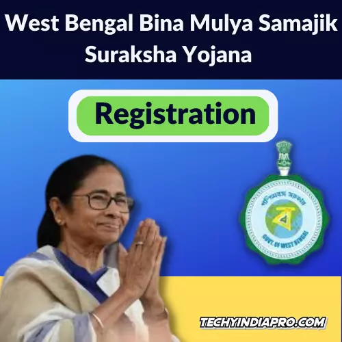 West Bengal Bina Mulya Samajik Suraksha Yojana 2023 Online Registration Form at bmssy.wblabour.gov.in