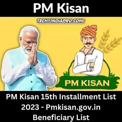 PM Kisan 15th Installment List - Pmkisan.gov.in Beneficiary List
